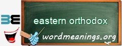 WordMeaning blackboard for eastern orthodox